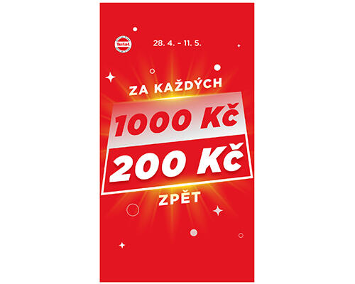 EXTRA akce za každých 1000 Kč, 200 Kč zpět