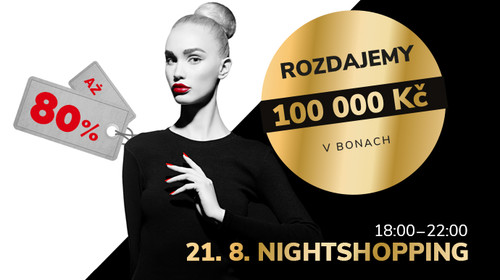 Nocne zakupy - rozdajemy bony na 100 000 CZK
