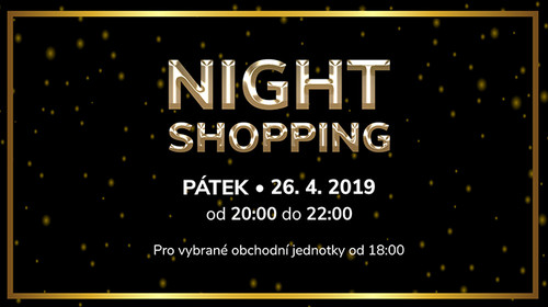 ZAKUPY NOCNE - piątek 26.4. od 20:00 do 22:00