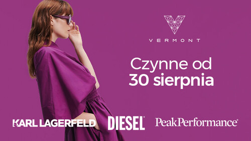 Diesel, Karl Lagerfeld i Peak Performance? Tak, od 30 sierpnia w nowym sklepie Vermont.