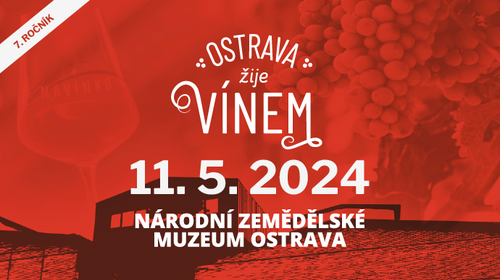 Ostrava lives on wine and we will be there